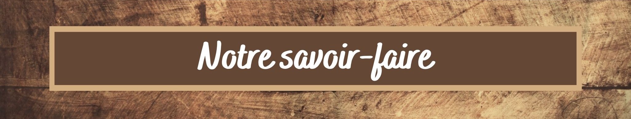 QSN notre savoir faire